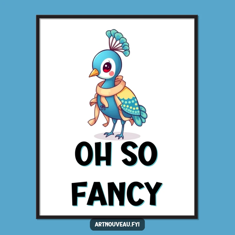 Funny Peacock Ribbon Poster: Dapper Bird Art, Perfect Wall Art Funny Gift