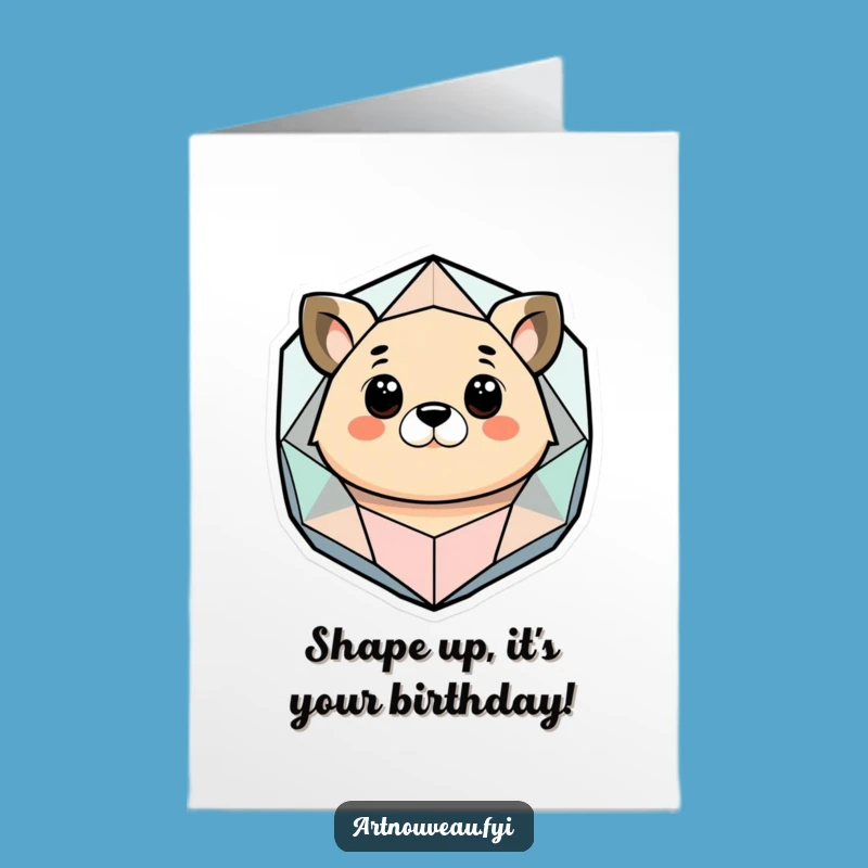 Free Printable Birthday Card: Funny Animal Stares at Cool Shape - Instant Download Gift